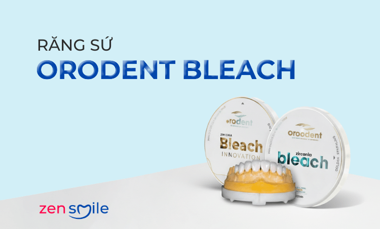 Răng sứ Orodent Bleach — ảnh 2