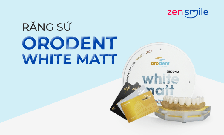 Răng sứ Orodent White Matt — ảnh 2